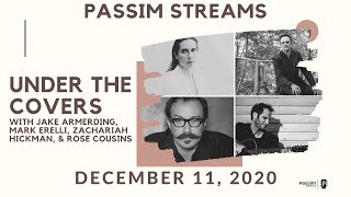 Passim Streams: Under the Covers