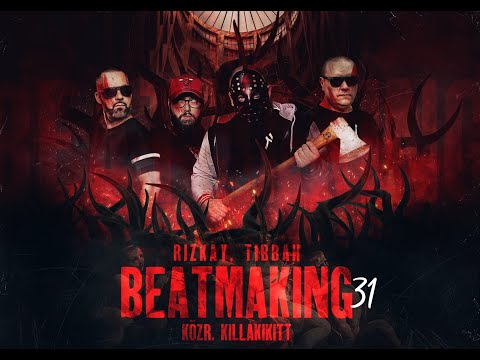 Rizkay, Tibbah - Beatmaking 31. (közr. Killakikitt)