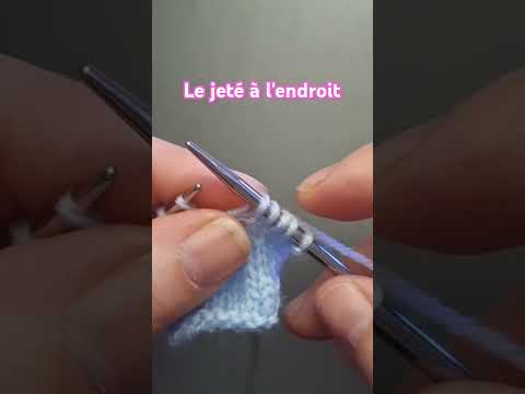 Apprendre à faire un jeté à l'endroit # tutotricot #yarnover #tricoter #knitting #débutant #tricot