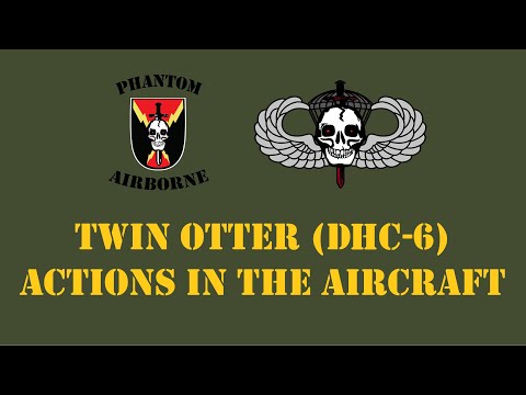 DHC-6 Twin Otter Actions In The Aircraft - Phantom Airborne Brigade 2023