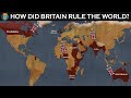 How Did The British Empire Rule The World