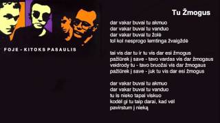 FOJE - &quot;Tu Žmogus&quot;