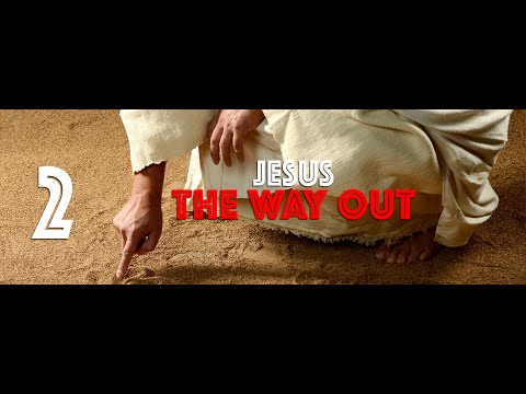 Jesus, the Way Out | Final Movements | Pastor John Lomacang