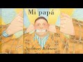 Mi Papá Anthony Browne