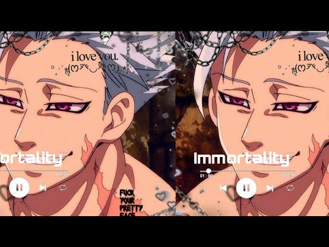 Immortality|Subliminal