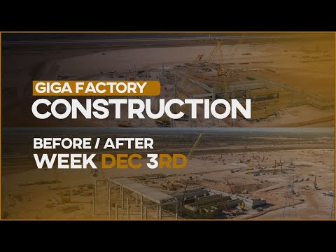 Tesla GigaFactories before & after weekly progress for the 1st week of December