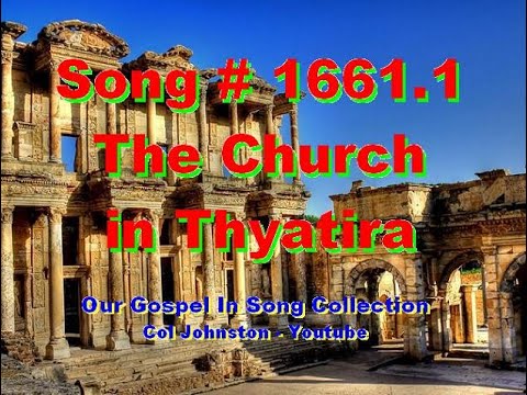 #1661.1- The Church In Thyatira - (from Revelation 2)
