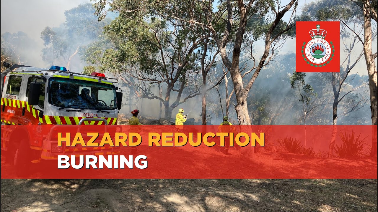 Hazard Reduction Burning Explained