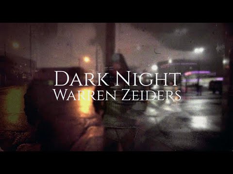 Warren Zeiders - Dark Night (717 Tapes) [Official Lyric Video]