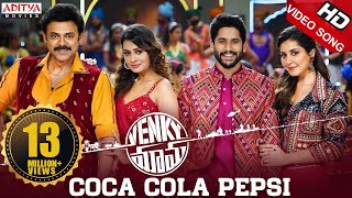 Coca Cola Pepsi Full Video Song  Venky Mama Songs 