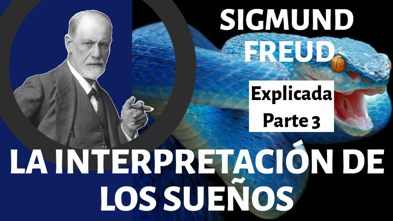 La Interpretación de los Sueños, de FREUD - 3. EL APARATO PSÍQUICO.