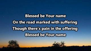 Blessed Be Your Name - Instrumental with lyrics