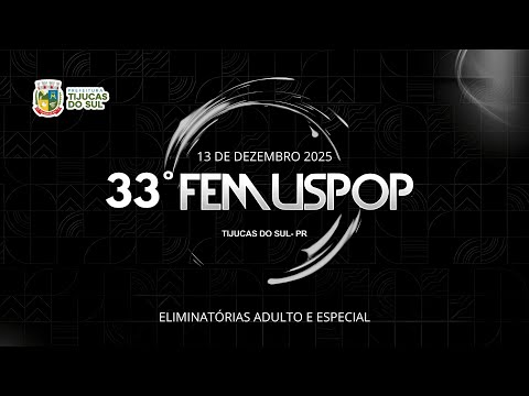 Femuspop 33 - 2025 - Eliminatória Adulto e Especial
