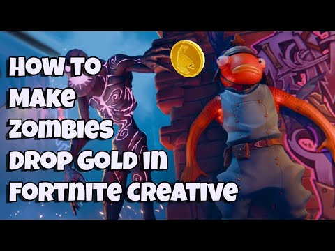 How to Make Zombies Drop Gold in Fortnite Creative
