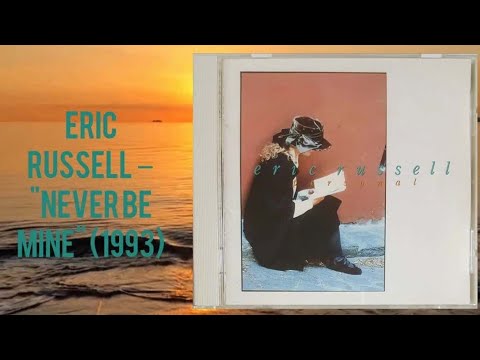 Eric Russell (Olivier Constantin) – "Never Be Mine" (1993)