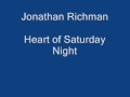Jonathan Richman - Heart of Saturday Night