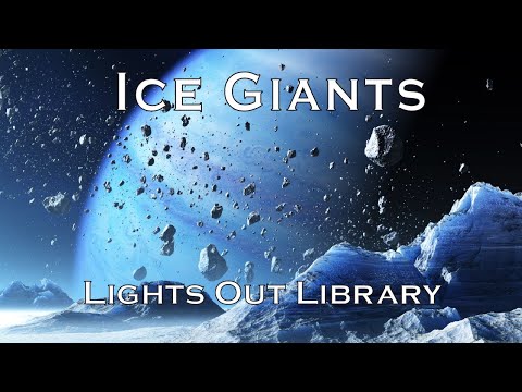 Mission to Ice Giants: Uranus and Neptune (Space Cruise for Sleep, Bedtime Story, ASMR)