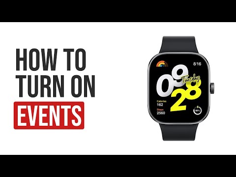 How to Turn ON Events Calendar on Xiaomi Redmi Watch 4 - No Event on International Version!