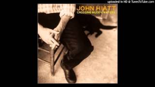 "Gone" - John Hiatt