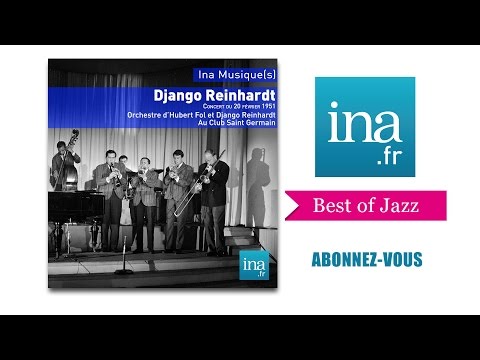 Django Reinhardt au Club Saint Germain - Archive INA jazz