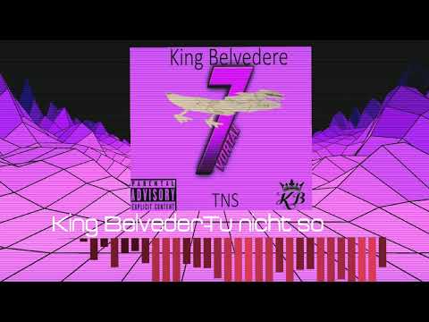 King Belvedere-Tu nicht so (prod by Yung Ares)