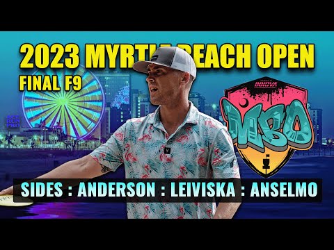 ARP | 2023 Myrtle Beach Open | Final F9 | Sides : Anderson : Leiviska : Anselmo | MPO LEAD CARD |