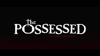 The Possessed Teaser