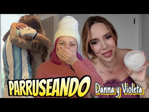 Violeta and Fabio's reunion + Danna Ponce and the devolution #parruseando