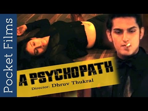 Dhruv Thukral A Psychopath