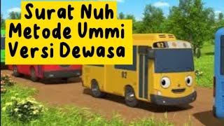 Download lagu Surat Nuh (71) Metode Ummi Versi Dewasa - Animasi Tayo S6 Compilation EP21-26. mp3