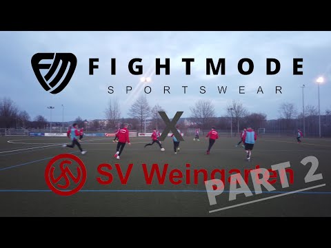 Fightmode x SV Weingarten - Part 2