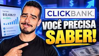 5 COISAS QUE TODO AFILIADO PRECISA SABER ANTES DE VENDER NA CLICKBANK (Obrigatório)