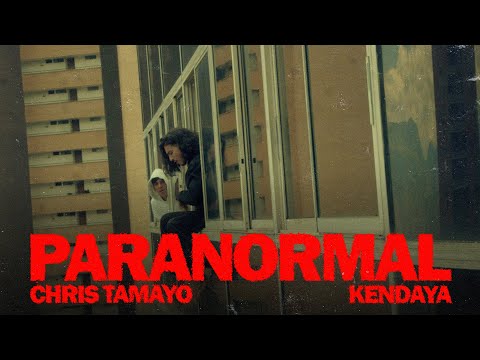 @ChrisTamayoTV & @KENDAYA - PARANORMAL [Official Video]