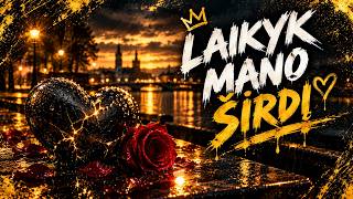 Laikyk Mano Širdį