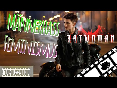 Feminismus und Männerhass bei Batwoman | Robo Kino