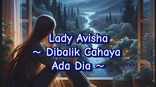 Download lagu Lady Avisha - Dibalik Cahaya Ada Dia π ( Lirik ) mp3 Download lagu Lady Avisha - Dibalik Cahaya Ada Dia π ( Lirik ) mp3