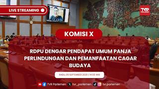 KOMISI X DPR RI - RDPU DENGAR PENDAPAT UMUM PANJA PERLINDUNGAN DAN PEMANFAATAN CAGAR BUDAYA