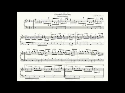 The Bach Suite Boys: Allemande That Way