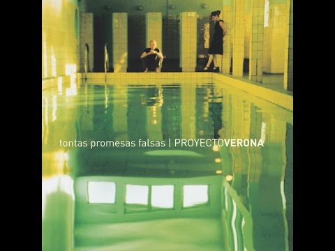 Proyecto Verona-Tontas promesas falsas (2002) (Full Album)