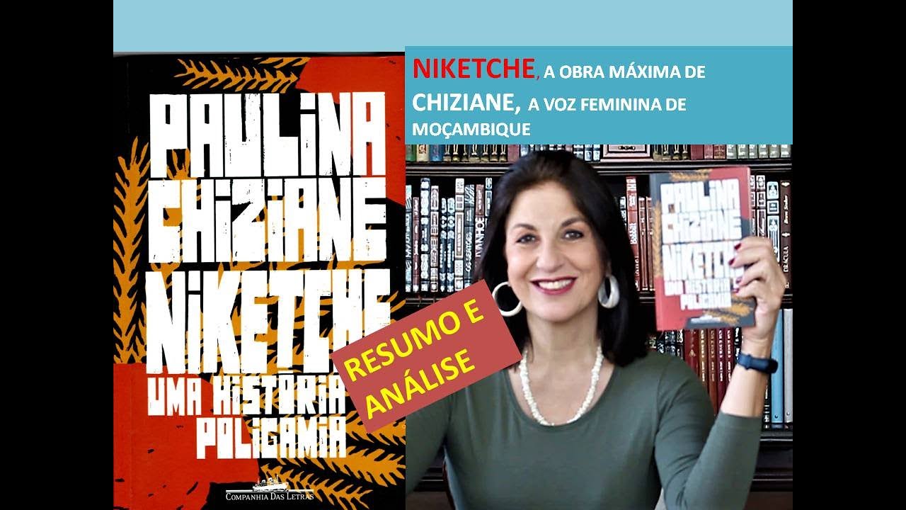 Resumo e Análise de NIKETCHE Uma História de Poligamia por Profa Dra. Miriam Bevilacqua