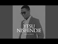 Yesu Nishindie
