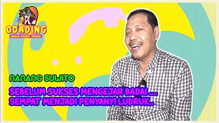 Download lagu NANANG SUWITO SEBELUM SUKSES MENGEJAR BADAI SEMPAT JADI PENYANYI LUDRUK mp3