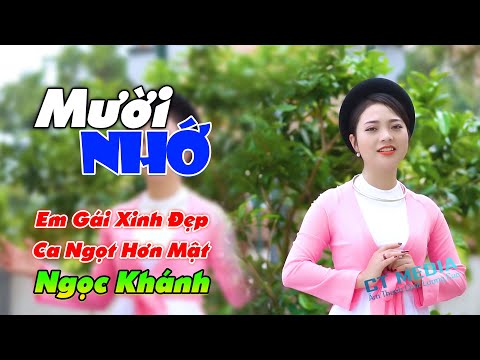 Ảnh bài hát Mười Nhớ - Thể hiện bởi Ngọc Khánh