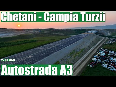 AUTOSTRADA A3 | Chetani - Campia Turzii | 22.08.2023
