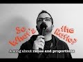 So What's the Ratio? (a song about ratios and proportions)