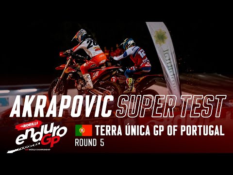2021 Borilli FIM EnduroGP World Championship - Rnd5 Portugal, Akrapovic SuperTest highlights