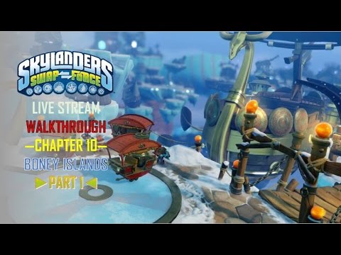 Skylanders SWAP Force [Chapter 10 Part 1 LIVE] — Boney Islands