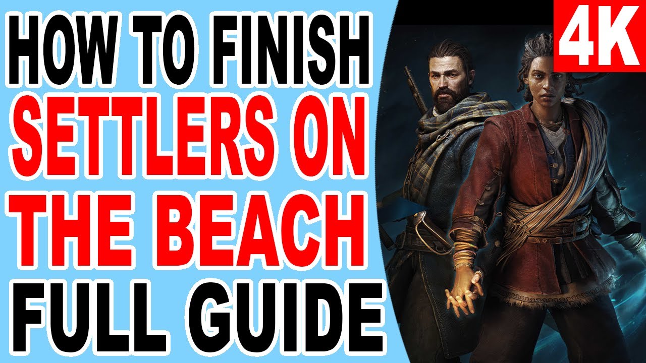 How to Finish Search for the Settlers on the Beach - Banishers Ghosts of New Eden
