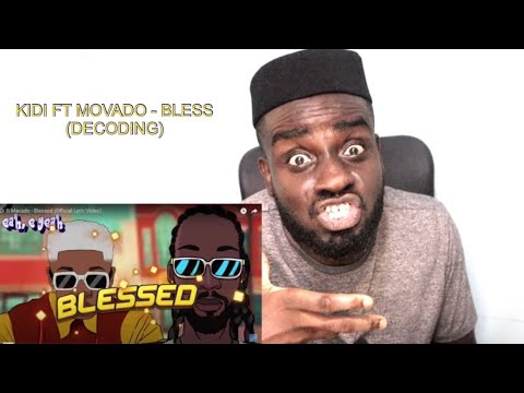 Kidi ft Movado - Blessed |Decoding