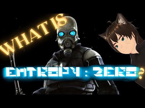 What is Entropy: Zero? A Half Life 2 Mod Analysis and Review